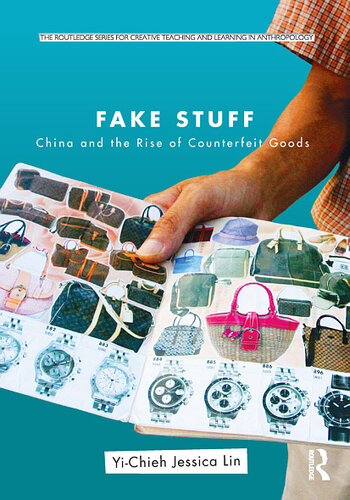 Fake Stuff: China and the Rise of Counterfeit Goods