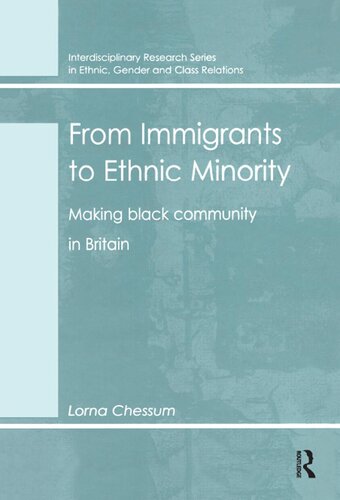 From Immigrants to Ethnic Minority: Making Black Community in Britain