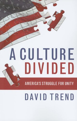 A Culture Divided: America's Struggle for Unity