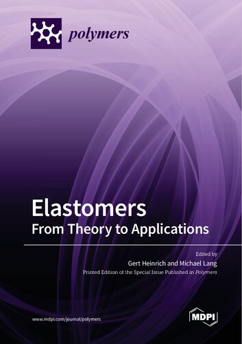 Elastomers: From Theory to Applications