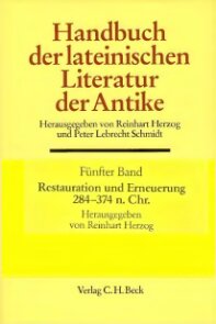 8.5. Restauration und Erneuerung. Die lateinische Literatur von 284 bis 374 n. Chr