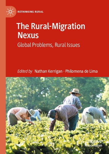 The Rural-Migration Nexus: Global Problems, Rural Issues