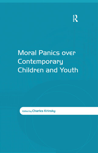 Moral Panics Over Contemporary Children and Youth