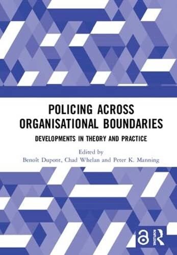 Policing Across Organisational Boundaries: Developments in Theory and Practice