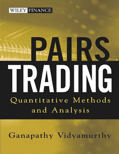 Pairs trading : quantitative methods and analysis