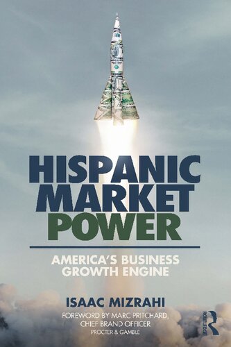 Hispanic Market Power: America's Business Growth Engine