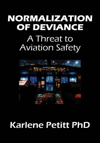 Normalization of Deviance: A Threat to Aviation Safety