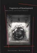 Fragments of Development: Nation, Gender, and the Space of Modernity