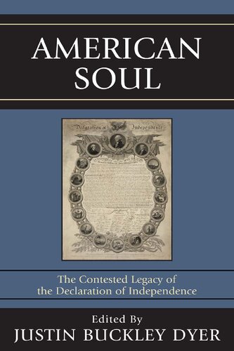 American Soul: Contested Legacy of Declaration of Independence