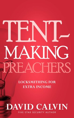 Tent-Making Preachers: Locksmithing for Extra Income