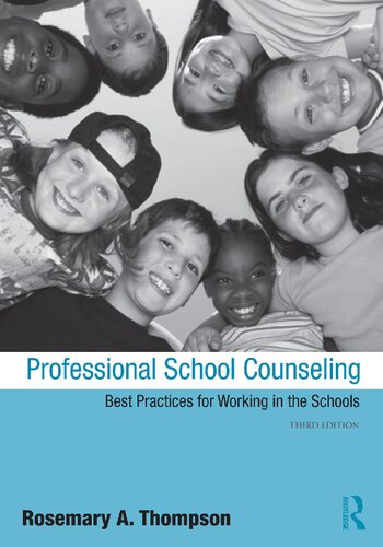 Professional School Counseling: Best Practices for Working in the Schools