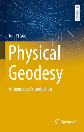 Physical Geodesy. A Theoretical Introduction