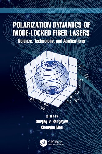 Polarization Dynamics of Mode-Locked Fiber Lasers. Science, Technology, and Applications