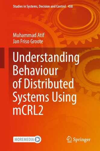 Understanding Behaviour of Distributed Systems Using mCRL2