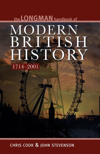 The Longman Handbook to Modern British History 1714 - 2001