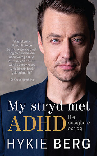 My stryd met ADHD: Die onsigbare oorlog