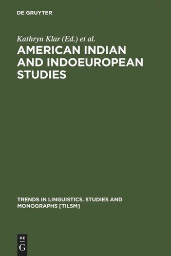 American Indian and Indoeuropean Studies: Papers in Honor of Madison S. Beeler