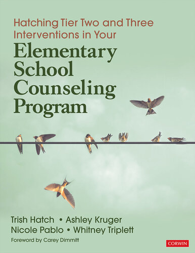 Hatching Tier Two and Three Interventions in Your Elementary School Counseling Program