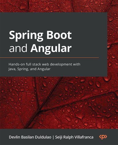 Spring Boot and Angular: Hands-on full stack web development with Java, Spring, and Angular