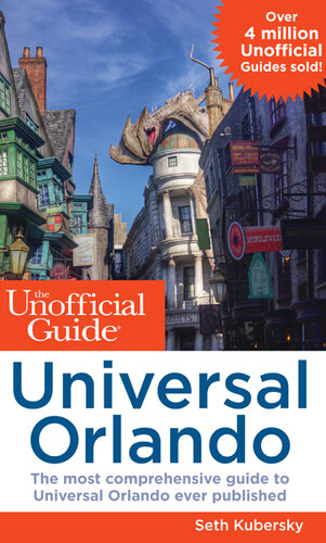 The Unofficial Guide to Universal Orlando