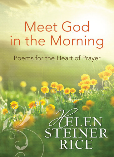 Meet God in the Morning: Poems for the Heart of Prayer