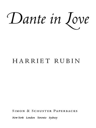 Dante in Love: The World's Greatest Poem and How It Made History