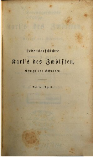 Lebensgeschichte Karls des Zwölften, Königs von Schweden. In fünf Bänden