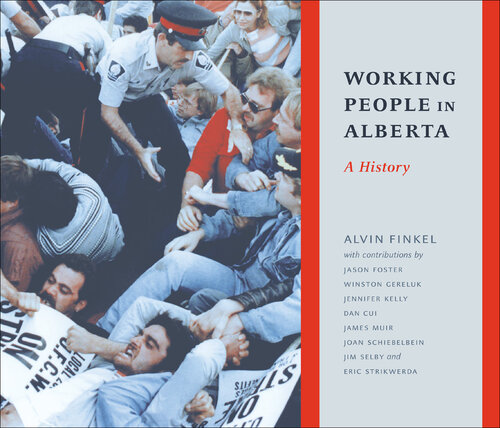 Working People in Alberta: A History