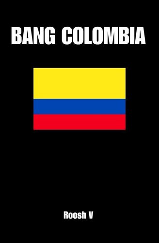 Bang Colombia: Textbook On How To Sleep With Colombian Women