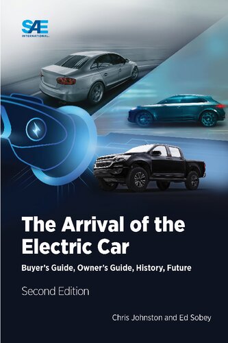 The Arrival of the Electric Car: Buyer's Guide, Owner's Guide, History, Future