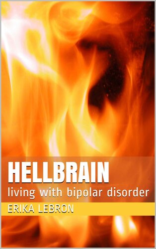 Hellbrain: Living With Bipolar Disorder