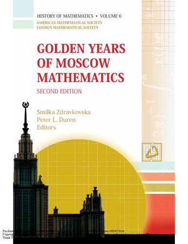 Golden Years of Moscow Mathematics