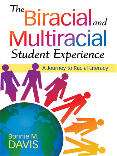 The Biracial And Multiracial Student Experience: A Journey To Racial Literacy