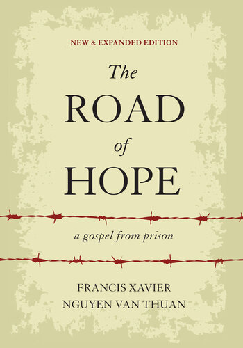 The Road of Hope: A Gospel from Prison