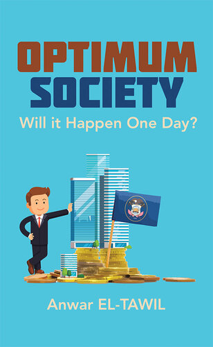 Optimum Society: Will it happen one day?