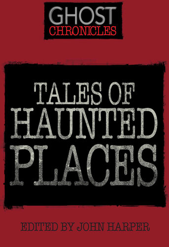 Tales of Haunted Places