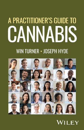 A Practitioner's Guide to Cannabis