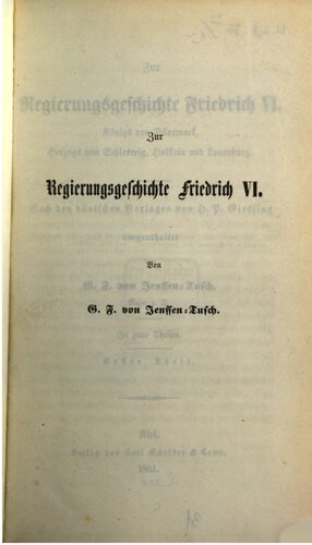 Zur Regierungsgeschichte Friedrich VI., Königs von DänemarkHerzogs von Schleswig, Holstein und Lauenburg