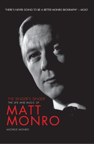 Matt Monro: The Singer's Singer