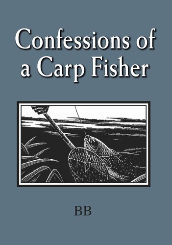 Confessions of a Carp Fisher