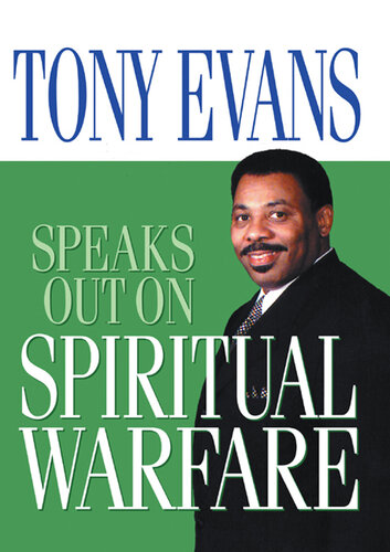 Tony Evans Speaks Out On Spiritual Warfare