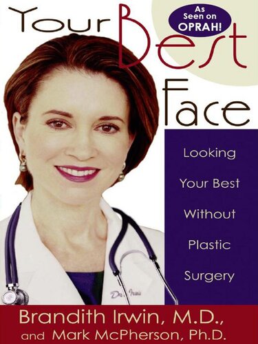 Your Best Face Without Surgery: Looking Your Best Without Plastic Surgery