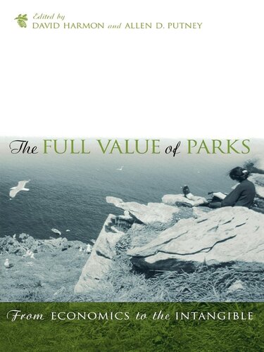 The Full Value of Parks: From Economics to the Intangible