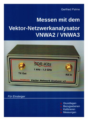 Messen mit dem Vektor-Netzwerkanalysator VNWA2/VNWA3