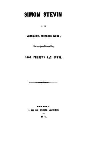 Simon Stevin, naer Voorduin's bekroond werk, met eenige dichtstukken