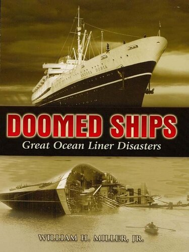 Doomed Ships: Great Ocean Liner Disasters