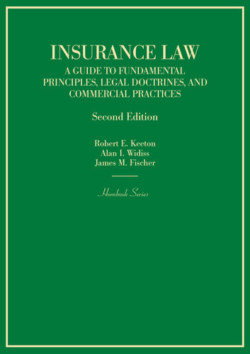 Insurance Law: A Guide to Fundamental Principles, Legal Doctrines, and Commercial Practices