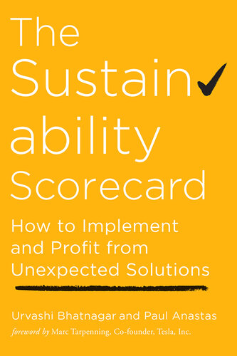 The Sustainability Scorecard: How to Implement and Profit from Unexpected Solutions