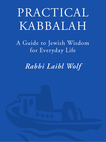 Practical Kabbalah: A Guide to Jewish Wisdom for Everyday Life