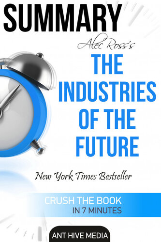 Alec Ross' the Industries of the Future Summary